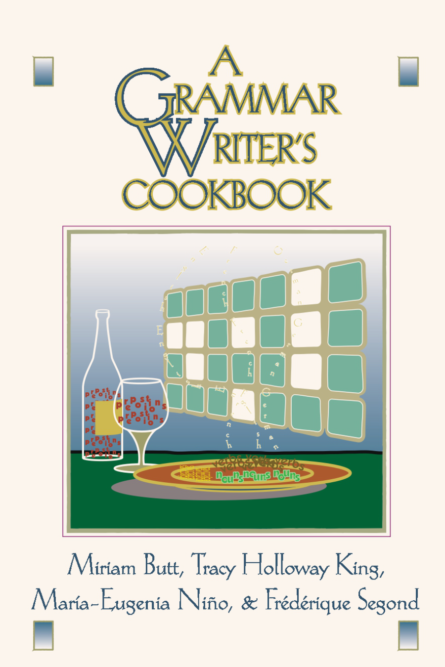 A Grammar Writer's Cookbook